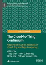 The Cloud-to-Thing Continuum