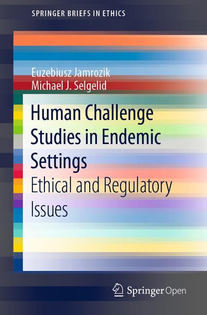 Human Challenge Studies in Endemic Settings