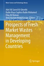 Prospects of Fresh Market Wastes Management in Developing Countries