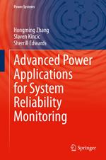 Advanced Power Applications for System Reliability Monitoring