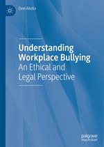 Understanding Workplace Bullying