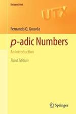 p-adic Numbers: An Introduction