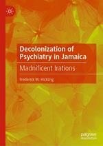 Decolonization of Psychiatry in Jamaica