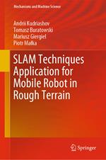 SLAM Techniques Application for Mobile Robot in Rough Terrain