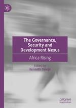 The Governance, Security and Development Nexus