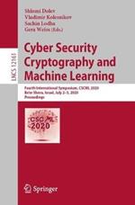 Cyber Security Cryptography and Machine Learning: Fourth International Symposium, CSCML 2020, Be'er Sheva, Israel, July 2–3, 2020, Proceedings