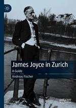 James Joyce in Zurich