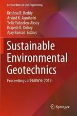 Sustainable Environmental Geotechnics: Proceedings of EGRWSE 2019