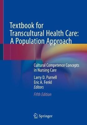 Textbook for Transcultural Health Care: A Population Approach: Cultural Competence Concepts in Nursing Care - cover