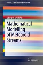 Mathematical Modelling of Meteoroid Streams