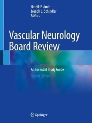 Vascular Neurology Board Review: An Essential Study Guide - cover