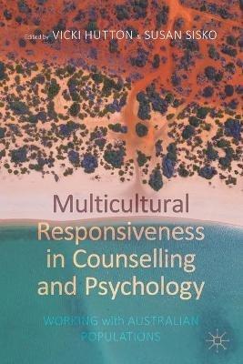 Multicultural Responsiveness in Counselling and Psychology: Working with Australian Populations - cover