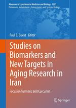 Studies on Biomarkers and New Targets in Aging Research in Iran