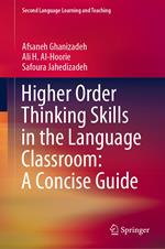 Higher Order Thinking Skills in the Language Classroom: A Concise Guide