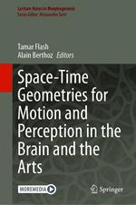 Space-Time Geometries for Motion and Perception in the Brain and the Arts