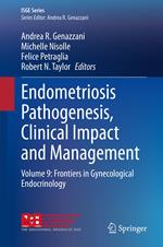 Endometriosis Pathogenesis, Clinical Impact and Management