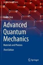 Advanced Quantum Mechanics: Materials and Photons