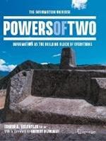 Powers of Two: The Information Universe - Information as the Building Block of Everything