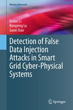 Detection of False Data Injection Attacks in Smart Grid Cyber-Physical Systems