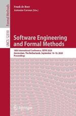 Software Engineering and Formal Methods: 18th International Conference, SEFM 2020, Amsterdam, The Netherlands, September 14–18, 2020, Proceedings