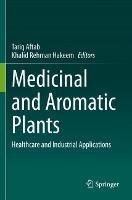 Medicinal and Aromatic Plants: Healthcare and Industrial Applications