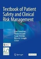 Textbook of Patient Safety and Clinical Risk Management - cover