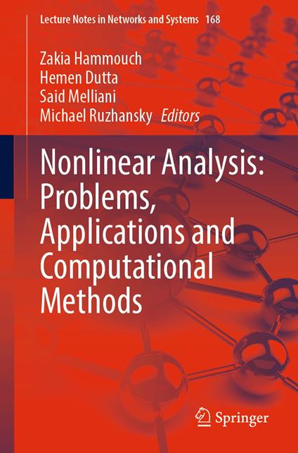 Nonlinear Analysis: Problems, Applications and Computational Methods