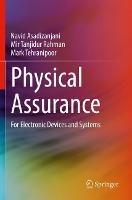 Physical Assurance: For Electronic Devices and Systems