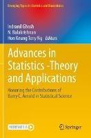 Advances in Statistics - Theory and Applications: Honoring the Contributions of Barry C. Arnold in Statistical Science