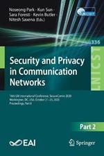 Security and Privacy in Communication Networks: 16th EAI International Conference, SecureComm 2020, Washington, DC, USA, October 21-23, 2020, Proceedings, Part II