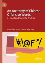 An Anatomy of Chinese Offensive Words