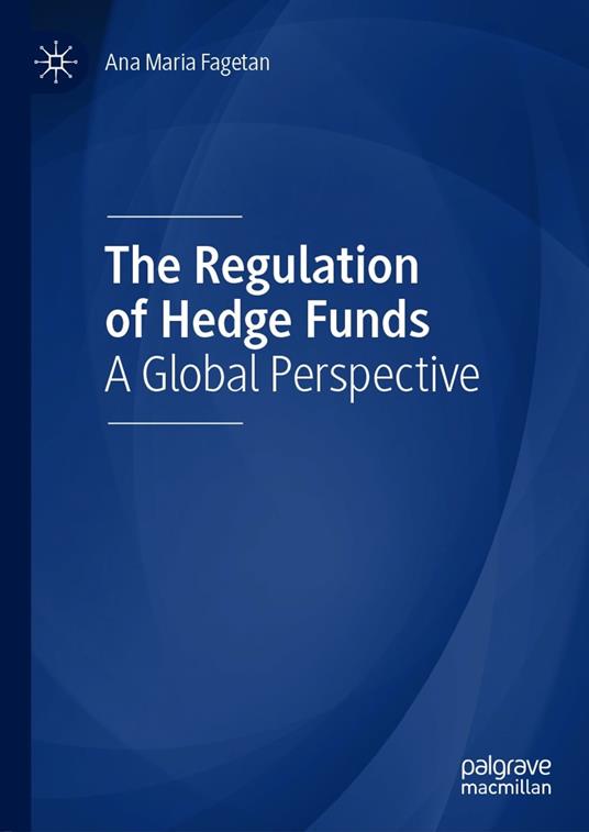 The Regulation of Hedge Funds