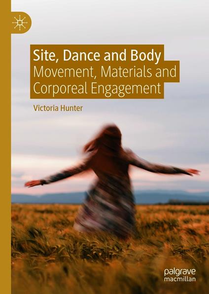 Site, Dance and Body