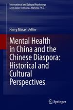 Mental Health in China and the Chinese Diaspora: Historical and Cultural Perspectives