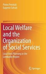 Local Welfare and the Organization of Social Services: Local Area Planning in the Lombardy Region