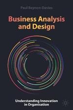 Business Analysis and Design: Understanding Innovation in Organisation