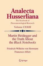 Martin Heidegger and the Truth About the Black Notebooks