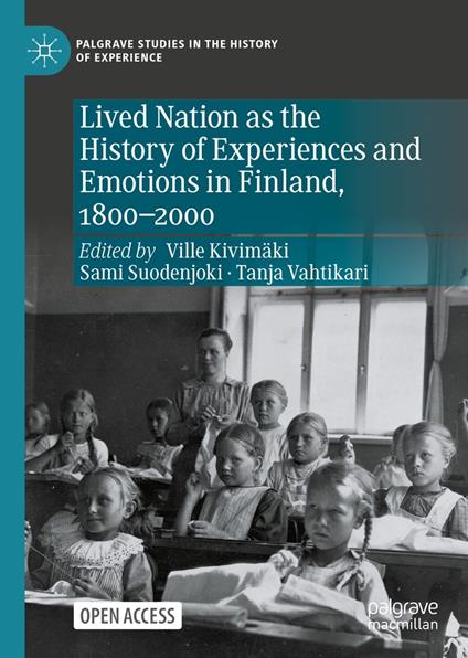 Lived Nation as the History of Experiences and Emotions in Finland, 1800-2000