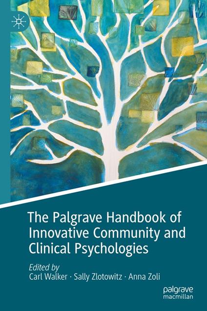 The Palgrave Handbook of Innovative Community and Clinical Psychologies