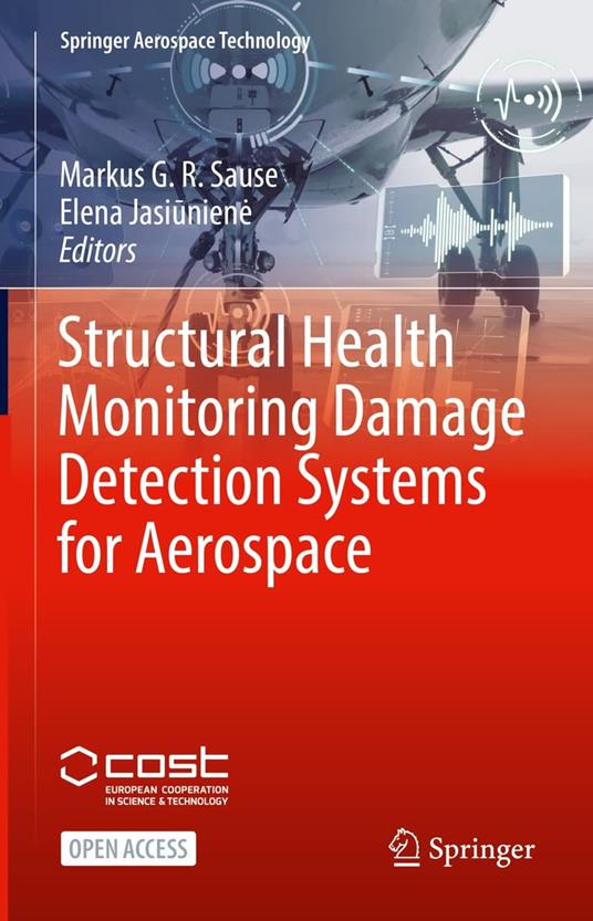 Structural Health Monitoring Damage Detection Systems for Aerospace