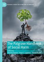 The Palgrave Handbook of Social Harm