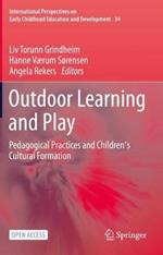 Outdoor Learning and Play: Pedagogical Practices and Children's Cultural Formation