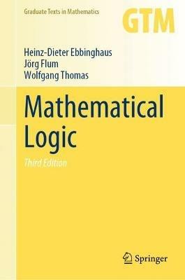 Mathematical Logic - Heinz-Dieter Ebbinghaus,Joerg Flum,Wolfgang Thomas - cover