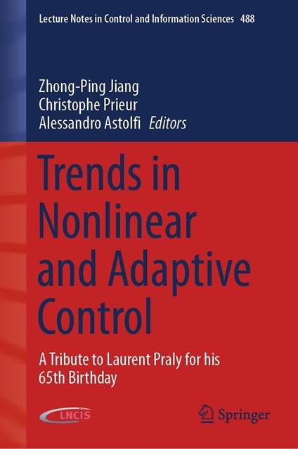 Trends in Nonlinear and Adaptive Control