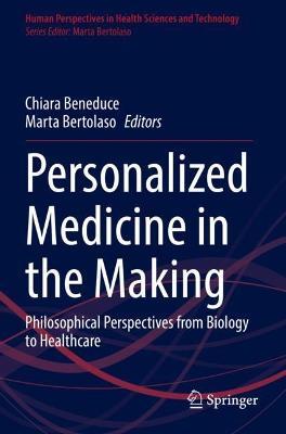 Personalized Medicine in the Making: Philosophical Perspectives from Biology to Healthcare - cover
