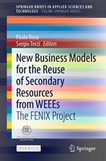 New Business Models for the Reuse of Secondary Resources from WEEEs