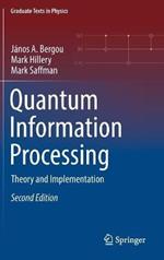 Quantum Information Processing: Theory and Implementation