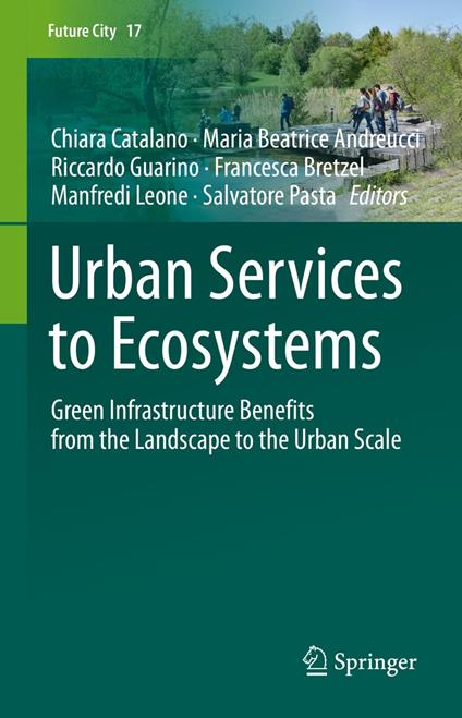 Urban Services to Ecosystems Beatrice Andreucci Maria Bretzel