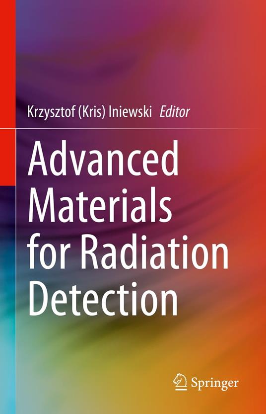 Advanced Materials for Radiation Detection