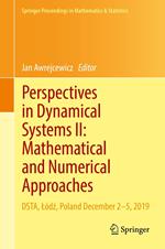 Perspectives in Dynamical Systems II: Mathematical and Numerical Approaches